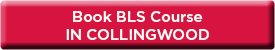 Book BLS in Collingwood NOW